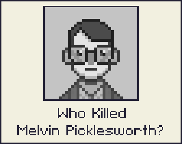 Cover image for Who Killed Melvin Picklesworth?