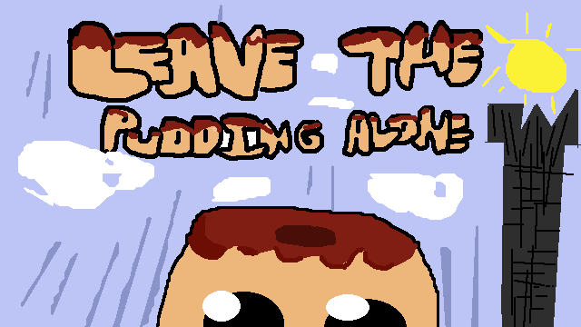 Cover image for Leave the pudding alone! (jam version)