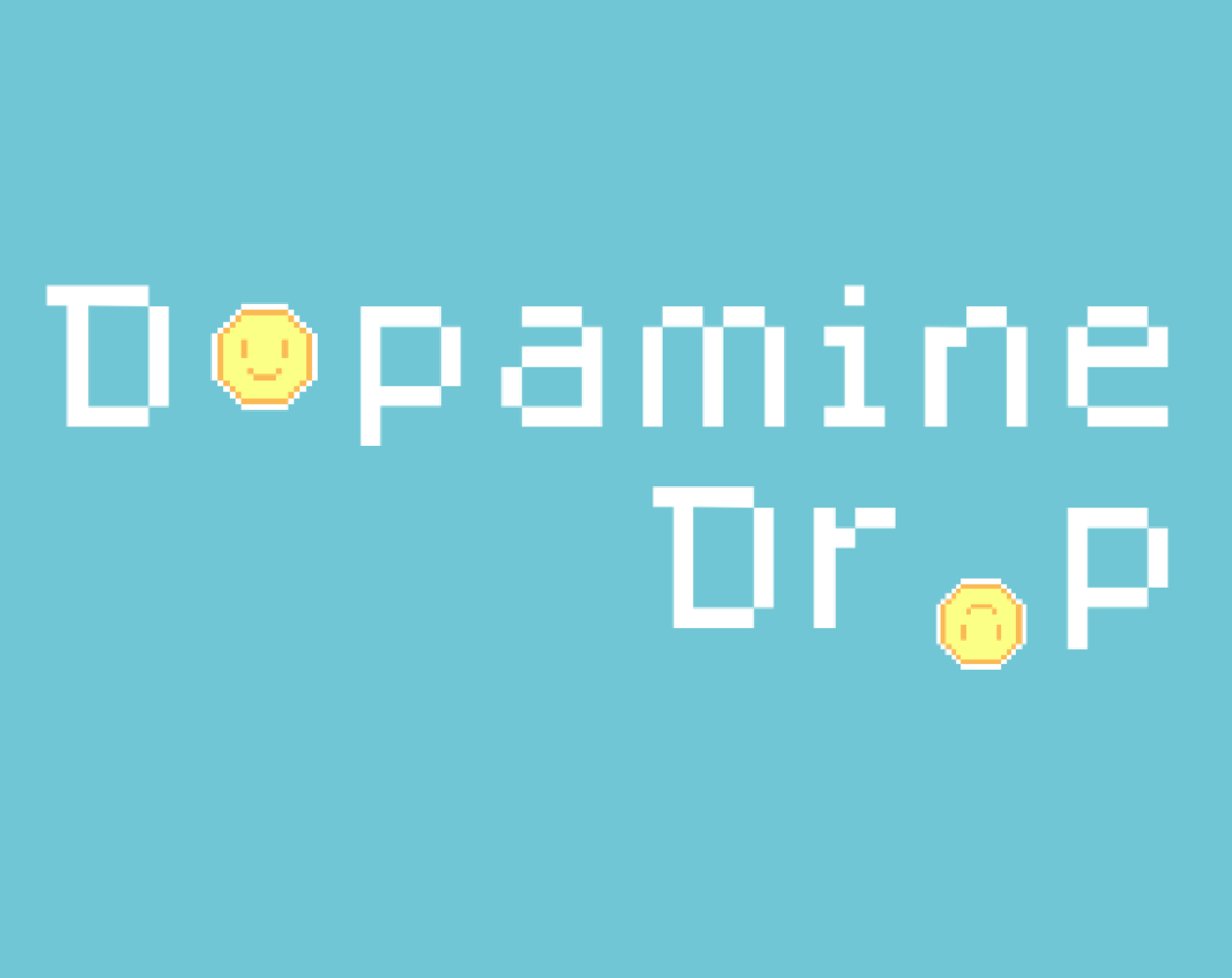 Dopamine Drop