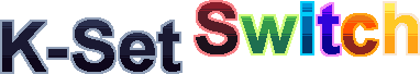 K-Set Switch