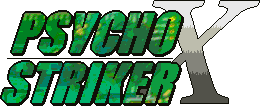 Psycho Striker X
