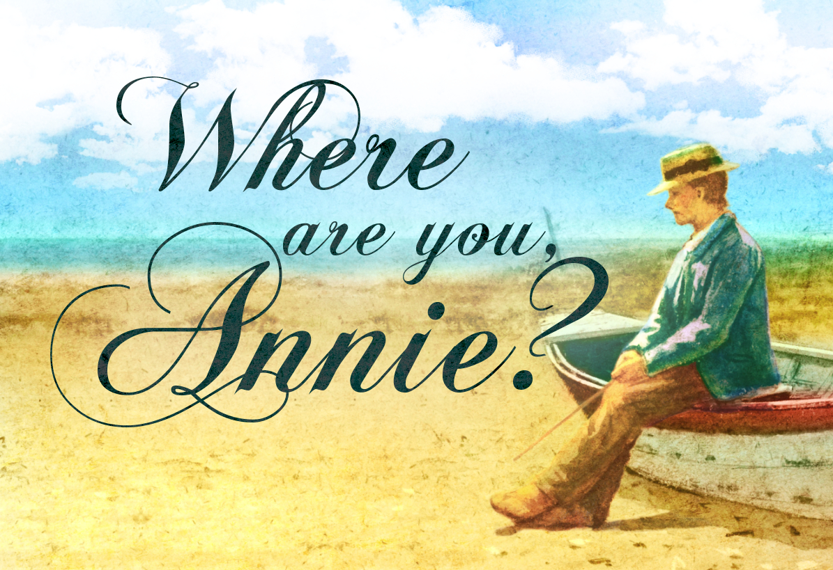 Where are you, Annie?