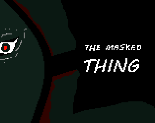 The masked thing