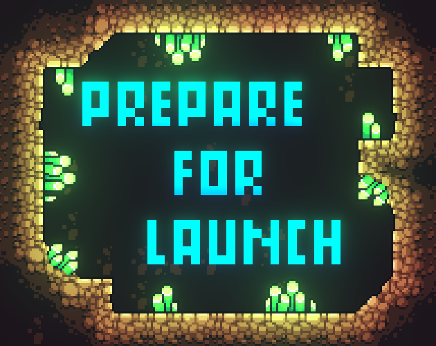 Prepare for Launch by ceyedev for Shovel Jam 2025 - itch.io
