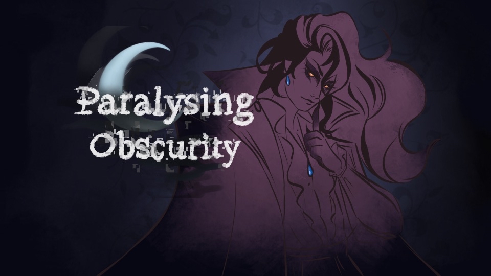 Paralysing Obscurity