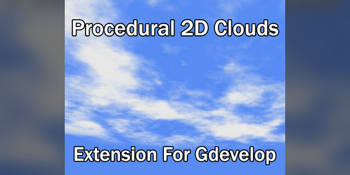 Cover image for Procedural 2D Clouds Extension For Gdevelop
