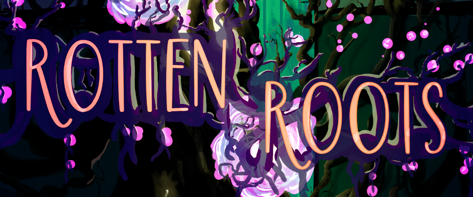 Rotten Roots