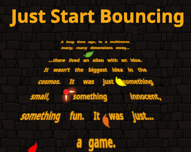 Just Start Bouncing