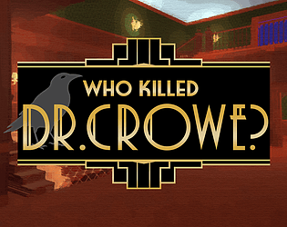 Who Killed Dr. Crowe?
