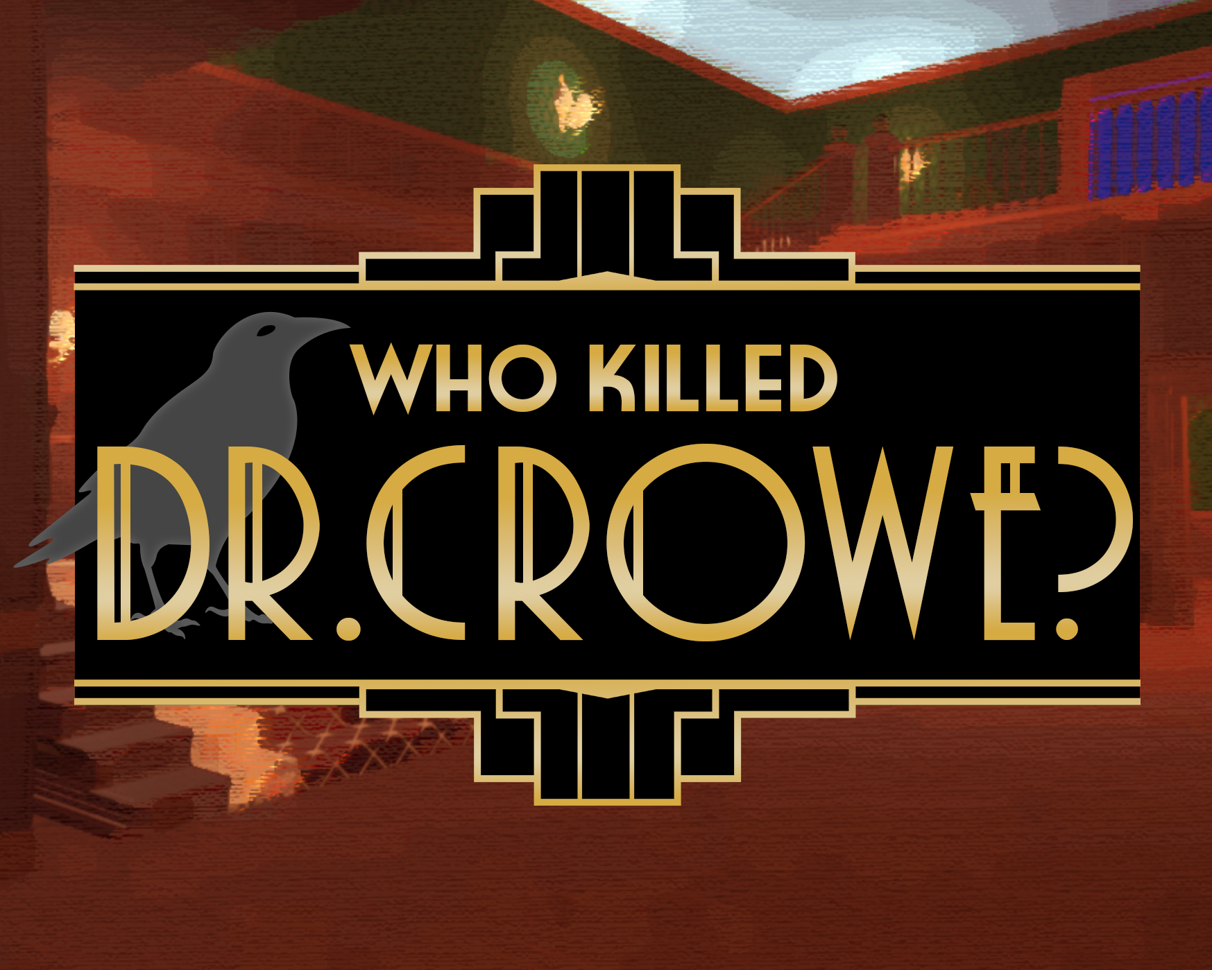 Who Killed Dr. Crowe?