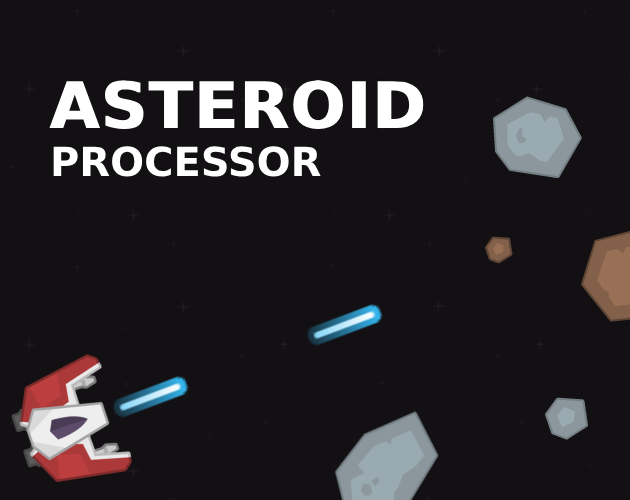 Asteroid Processing by Dreewn for Shovel Jam 2025 - itch.io