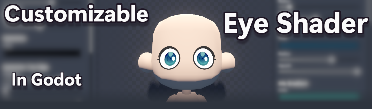 Customizable Eye Shader in Godot