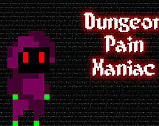 Dungeon Pain Maniac