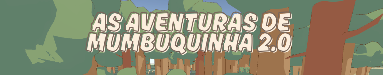As Aventuras de Mumbuquinha 2.0