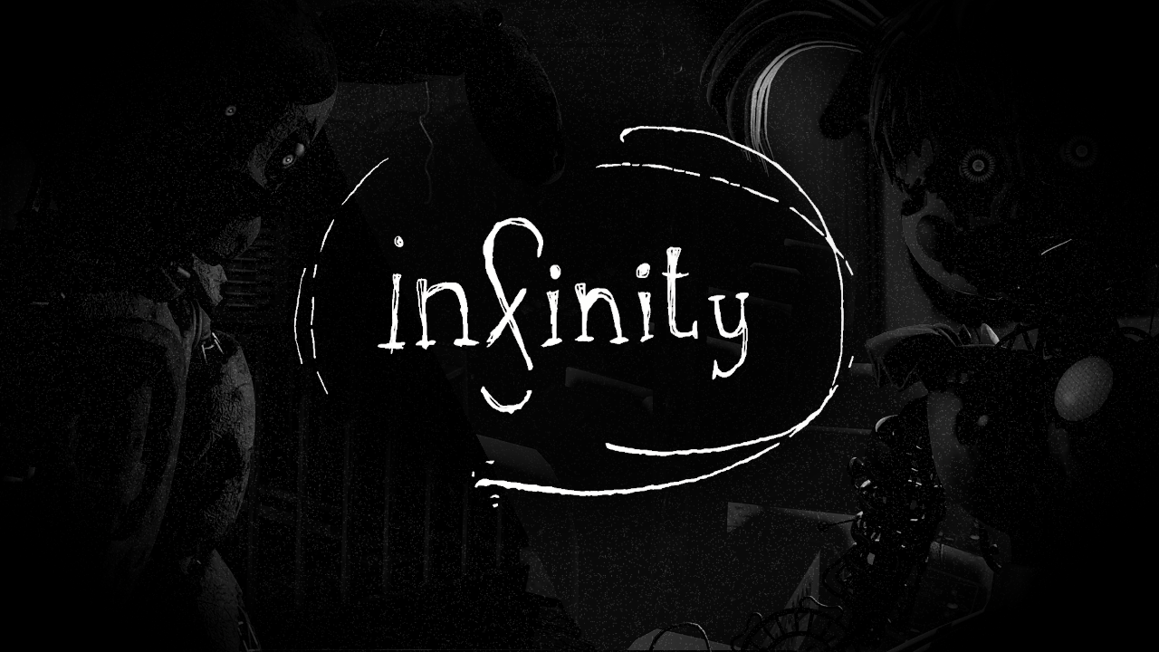 Infinity (FNaF FanGame)