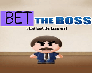 bet de bus (beat the boss mod demo)
