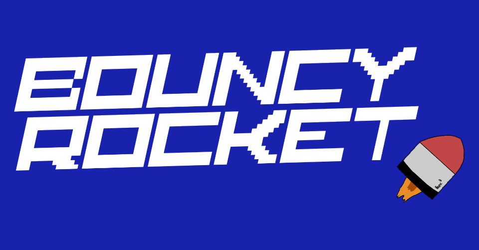 Bouncy Rocket