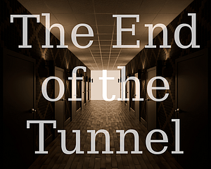 The End of the Tunnel