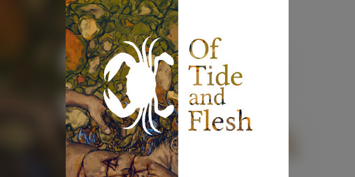 Cover image for Of Tide And Flesh — A Silt Verses Zine
