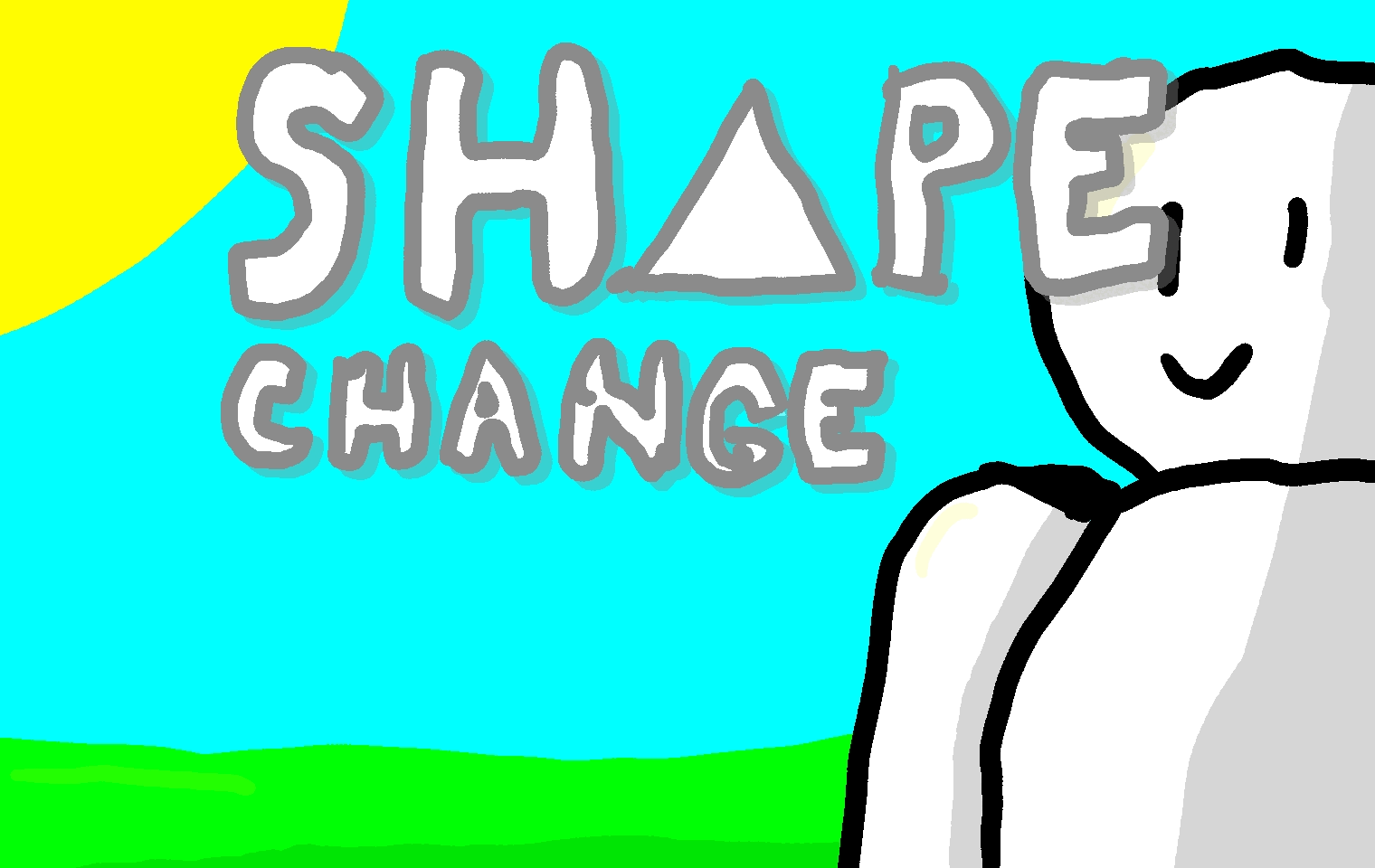 Shape Change