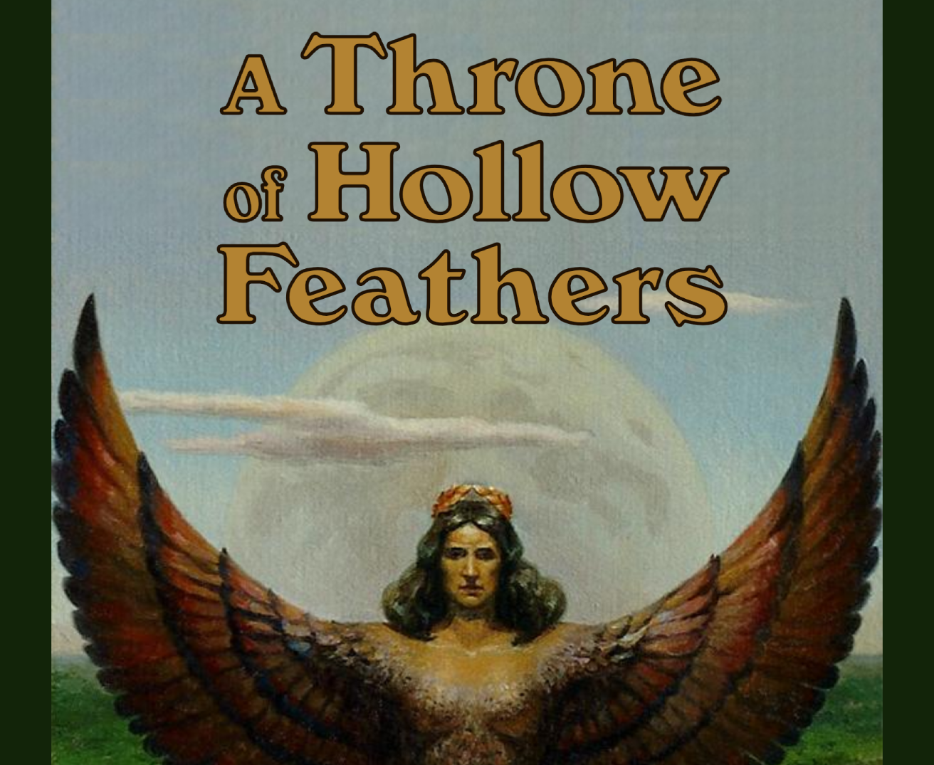 Cover image for A Throne of Hollow Feathers