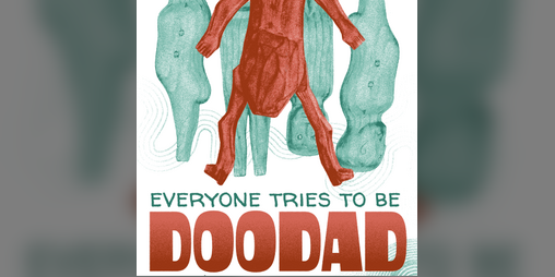 Cover image for Everyone Tries to be Doodad