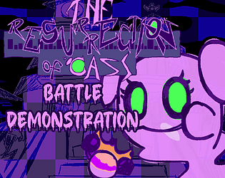 The Resurrection of Cass: Battle Demonstration