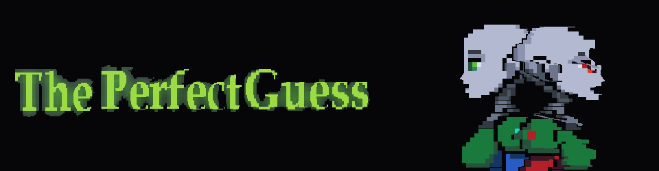 The Perfect Guess