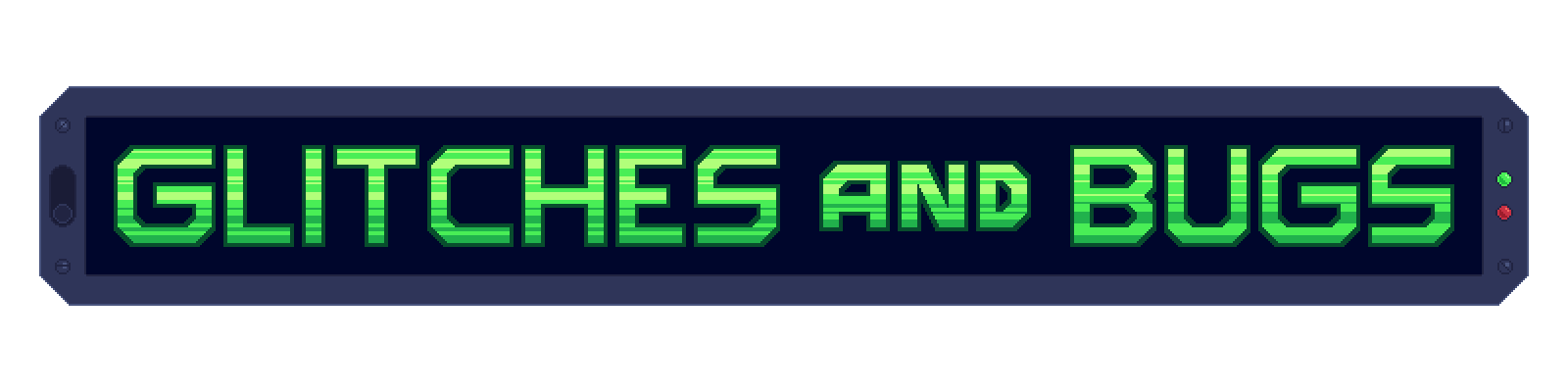 Glitches And Bugs