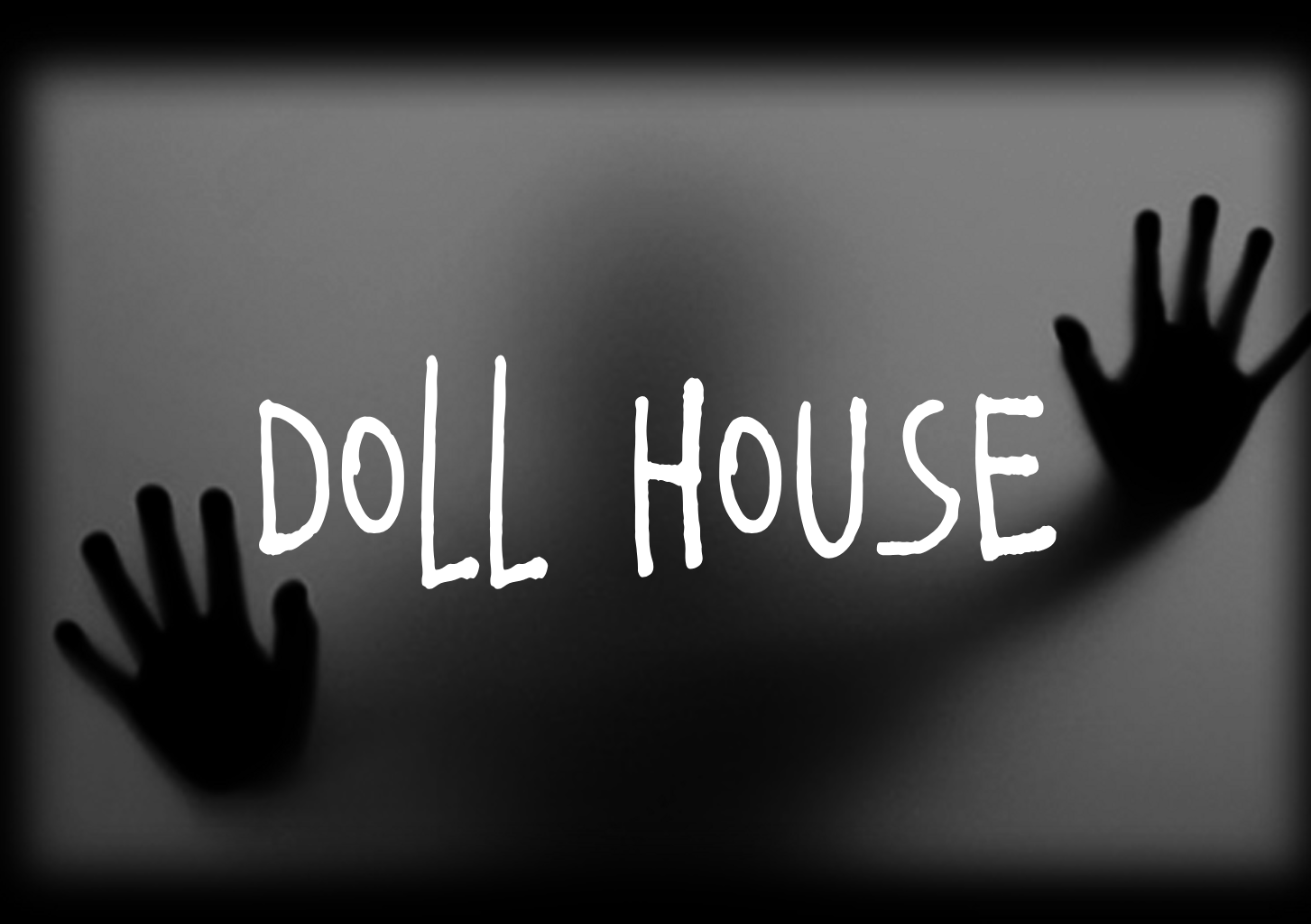 Doll House