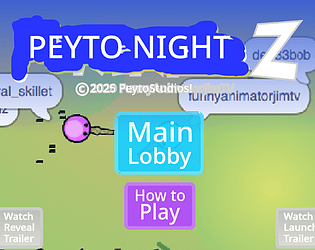 PeytoNIGHT Z [EARLY ACCESS]
