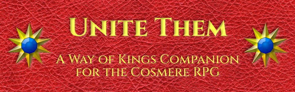 Unite Them: A Way of Kings Companion