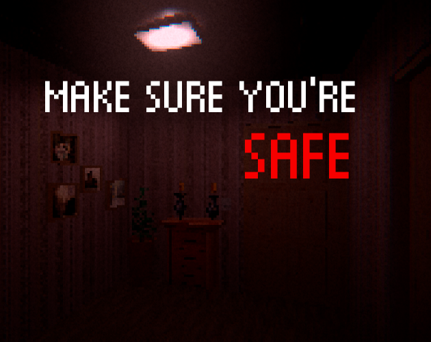 Make sure you're safe cover