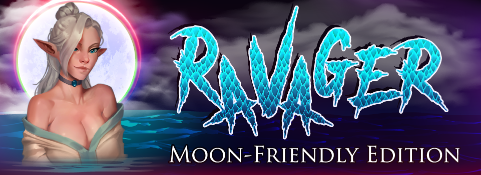 Ravager - Moon-Friendly Edition