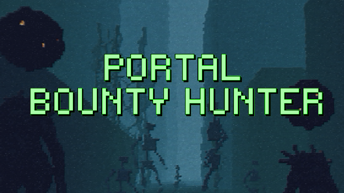 Portal Bounty Hunter