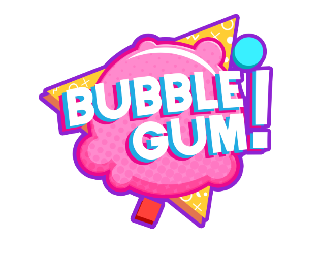 Bubble Gum!