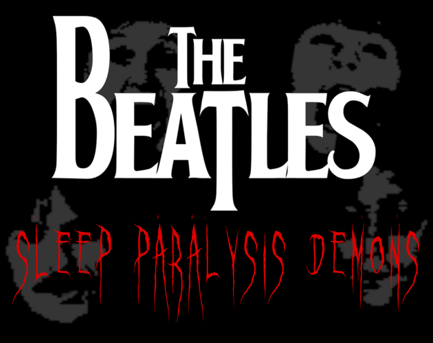 The Beatles: Sleep Paralysis Demons cover