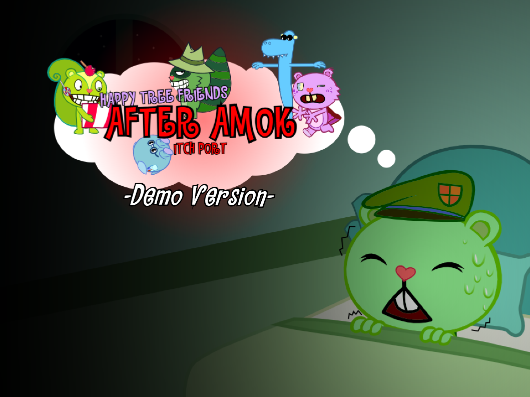 Cover image for Happy Tree Friends - After Amok Itch Port (Demo Version)