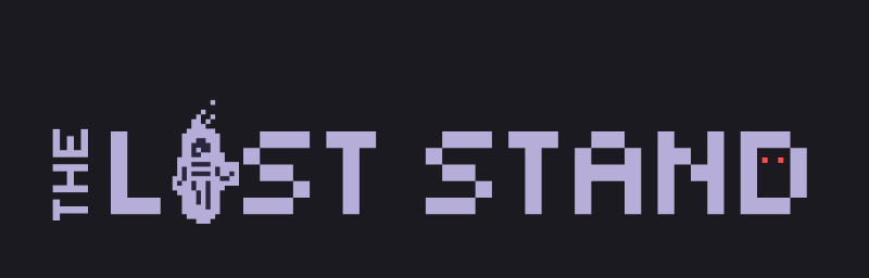 The Last Stand Alpha