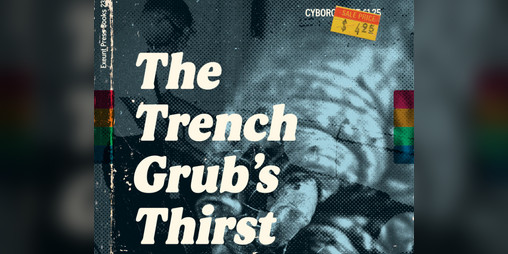 Cover image for The Trench Grub's Thirst