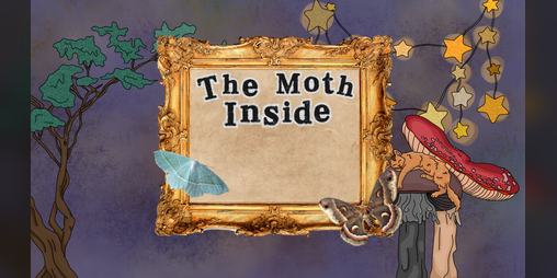 Cover image for The Moth Inside (Submission for Moth Jam 2025)