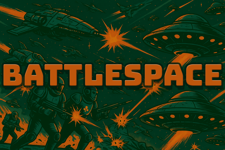 Mister Atompunk Presents: BATTLESPACE