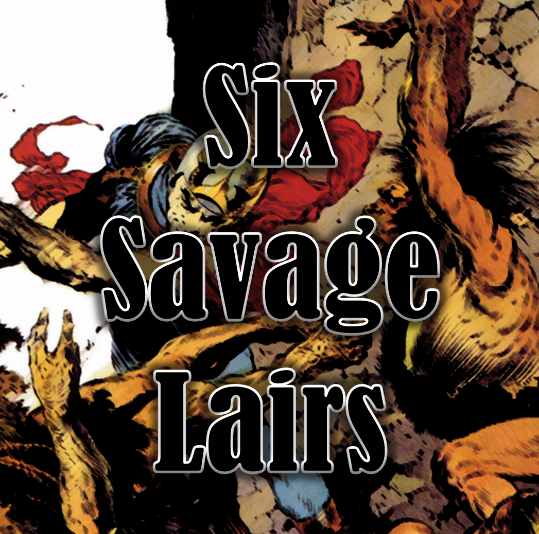 Cover image for Six Savage Lairs