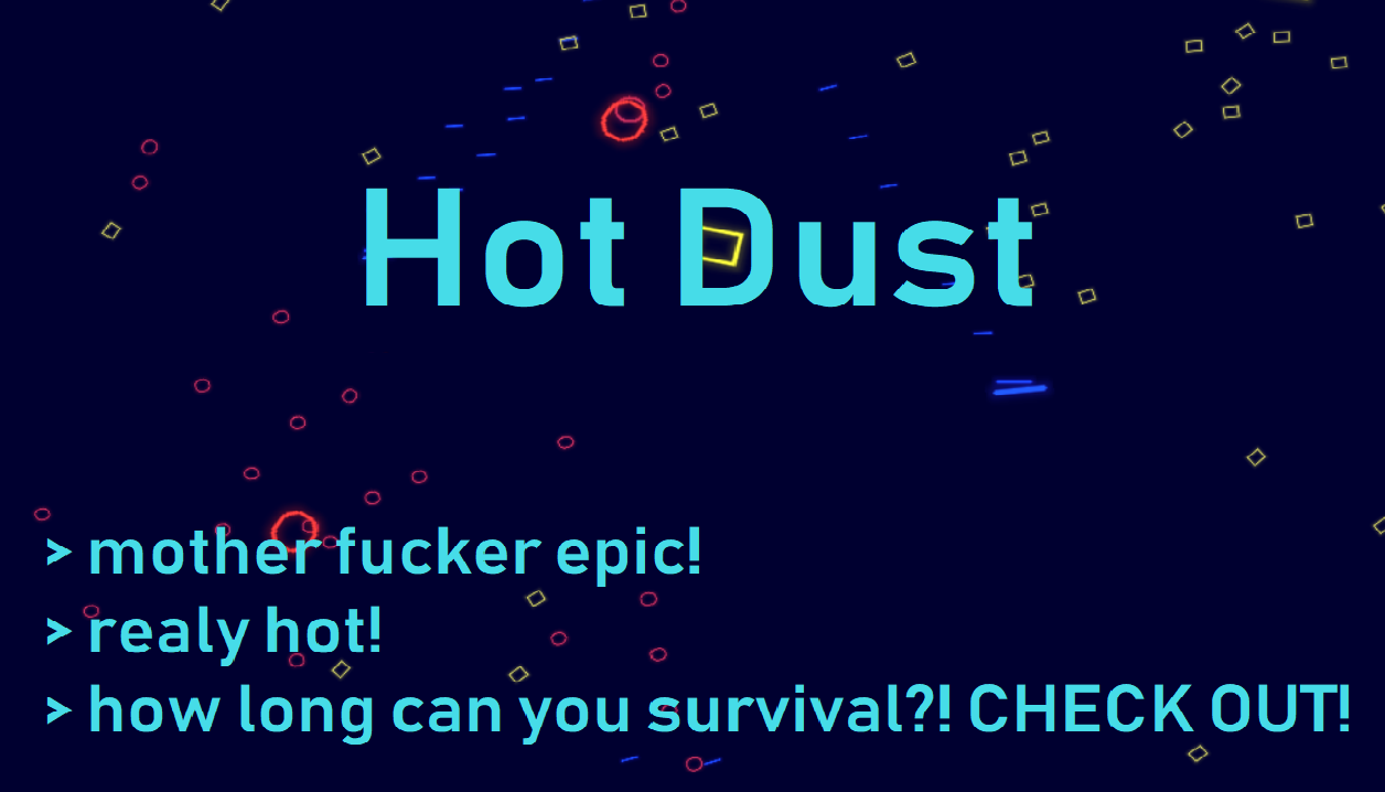 Hot Dust