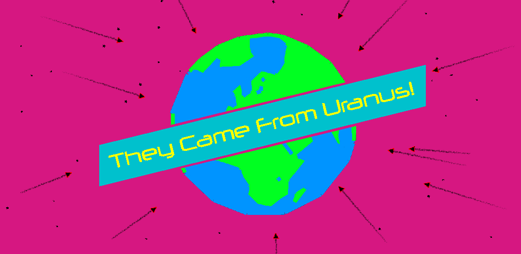 They Came From Uranus!