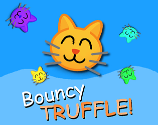 Bouncy Truffle!