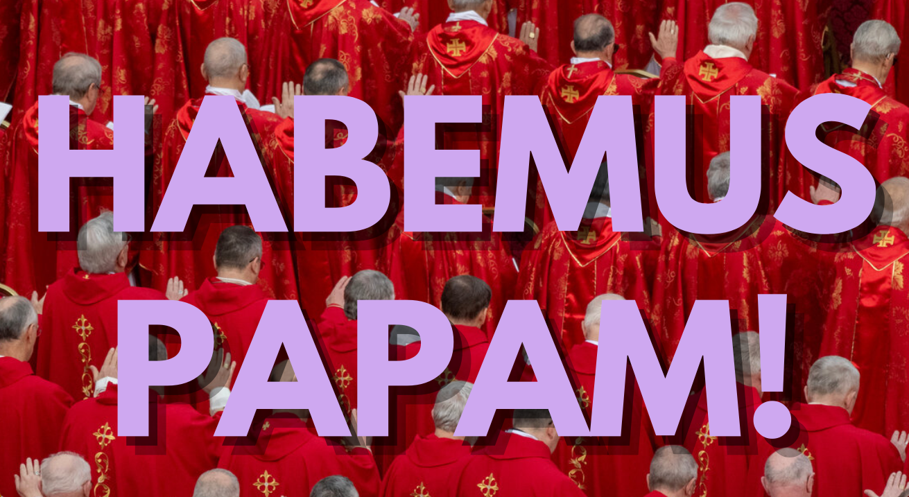 Habemus Papam!