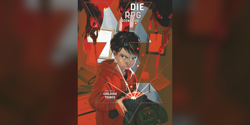 Cover image for DIE RPG Scenarios Vol. 3: Childish Things
