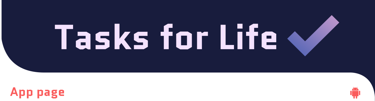 Tasks for Life