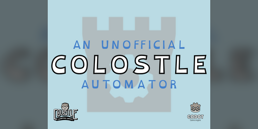 Cover image for An Unofficial Colostle Automator